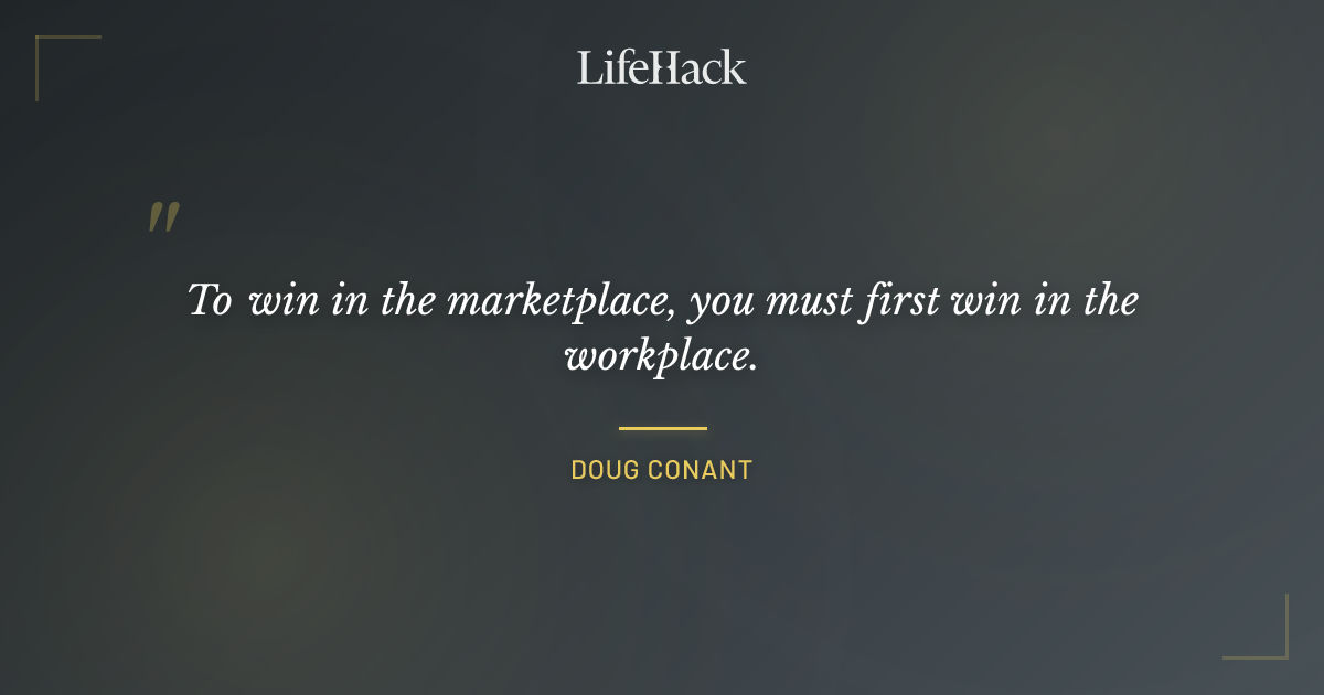 Quote by Doug Conant