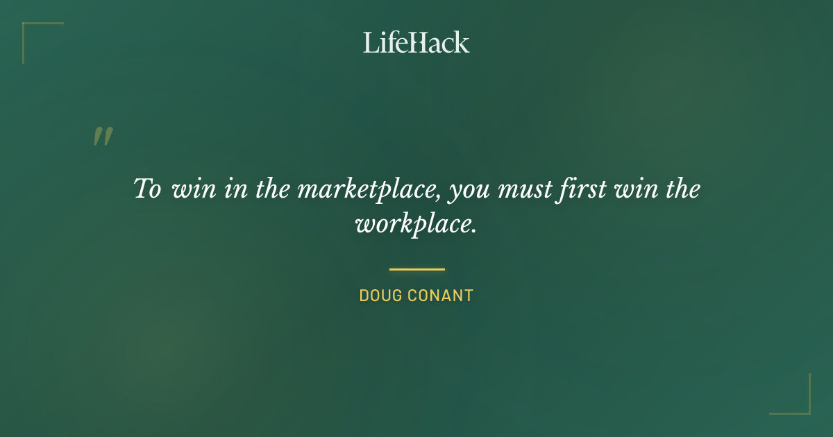 Quote by Doug Conant
