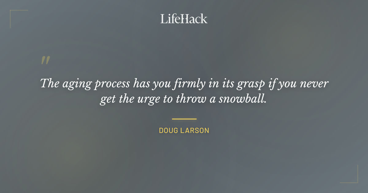 Quote by Doug Larson