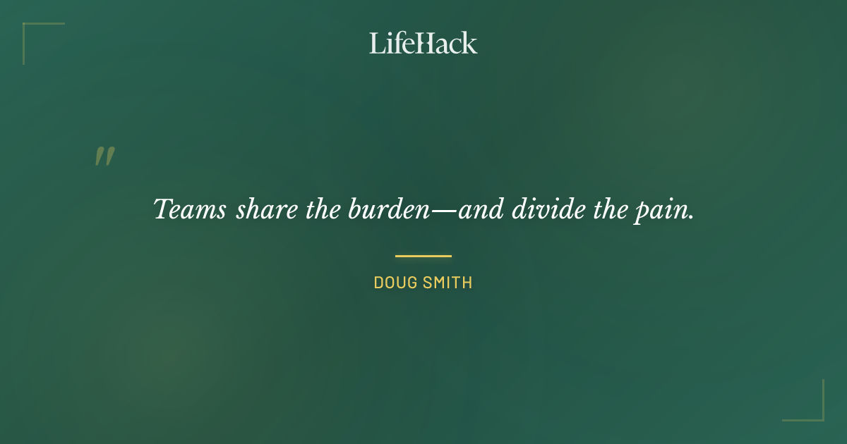 Quote by Doug Smith