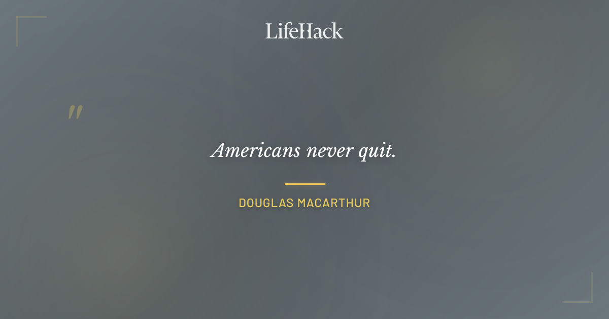 Quote by Douglas MacArthur
