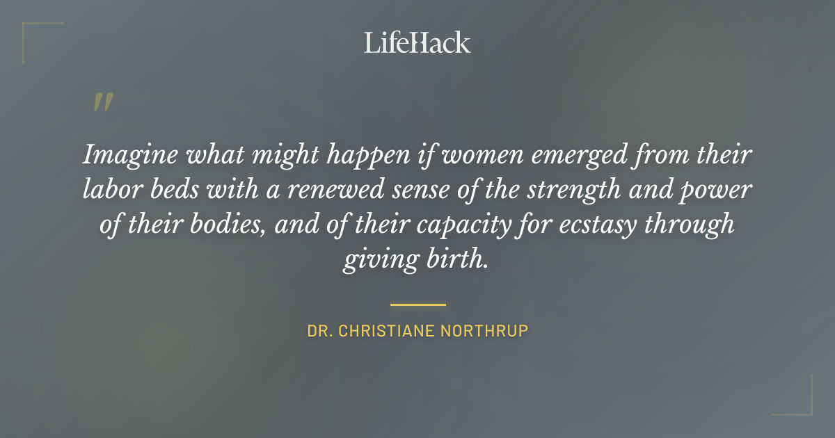 Quote by Dr. Christiane Northrup