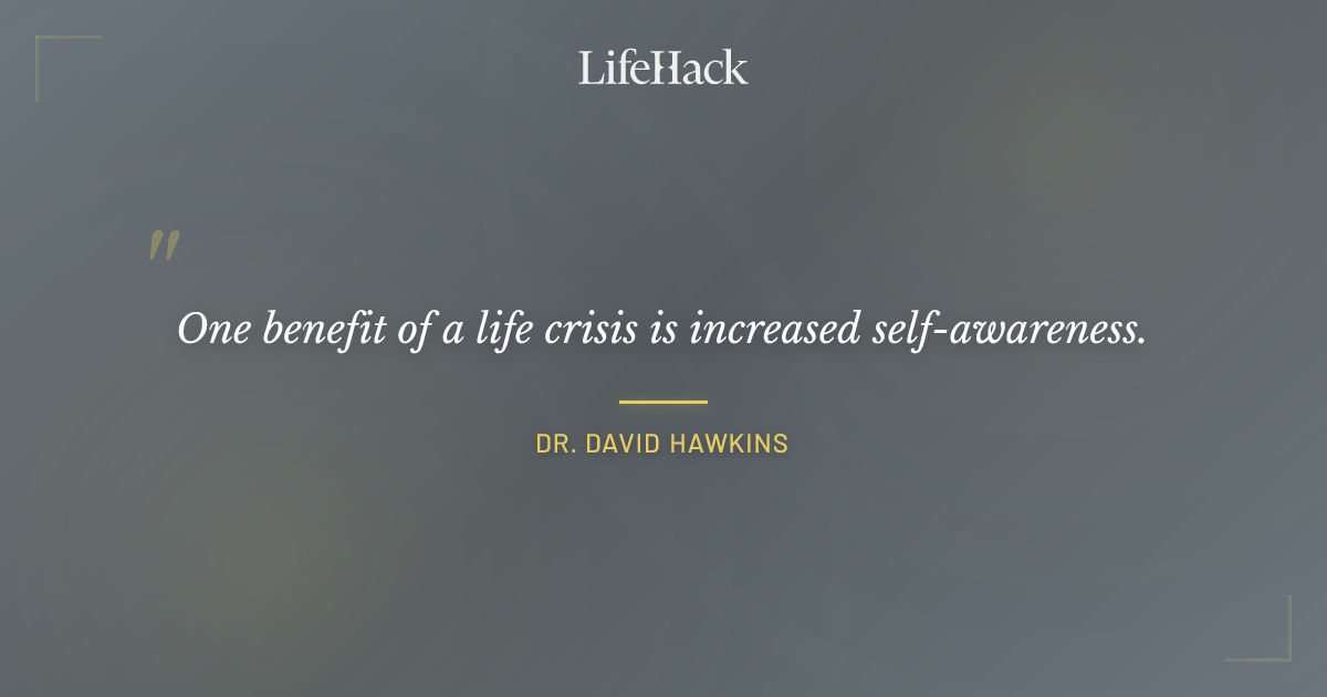 Quote by Dr. David Hawkins