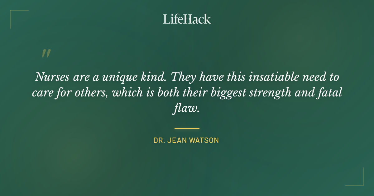 Quote by Dr. Jean Watson