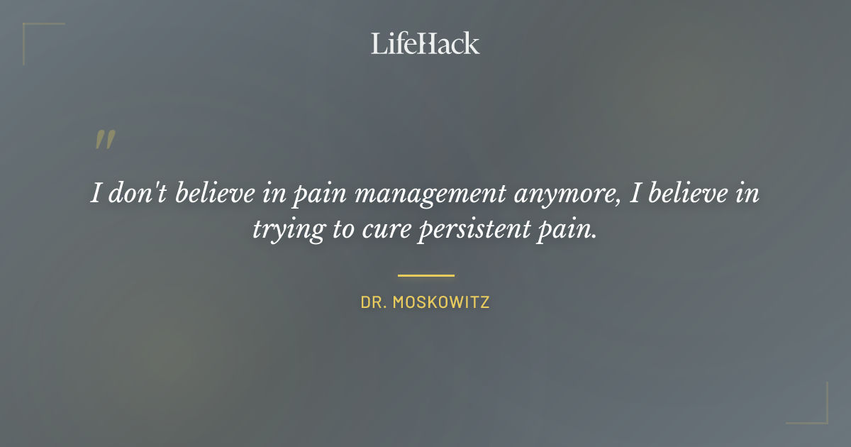 Quote by Dr. Moskowitz