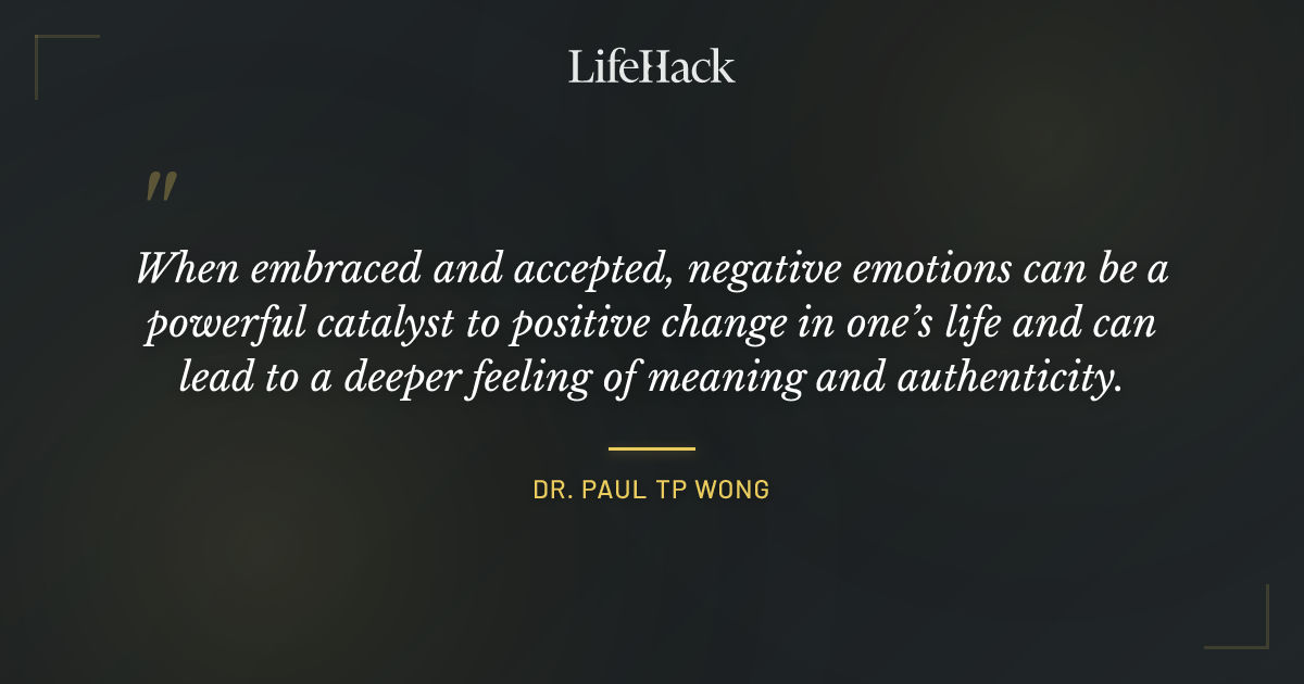Quote by Dr. Paul TP Wong
