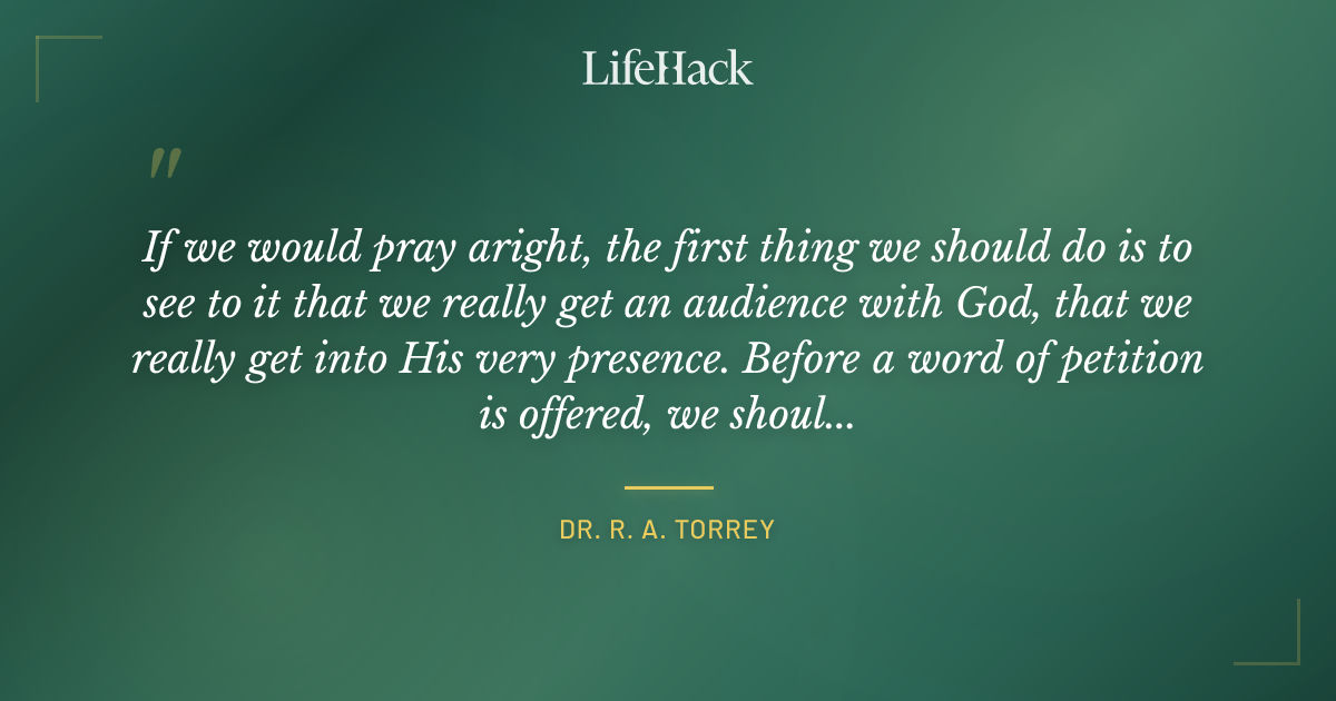 Quote by Dr. R. A. Torrey