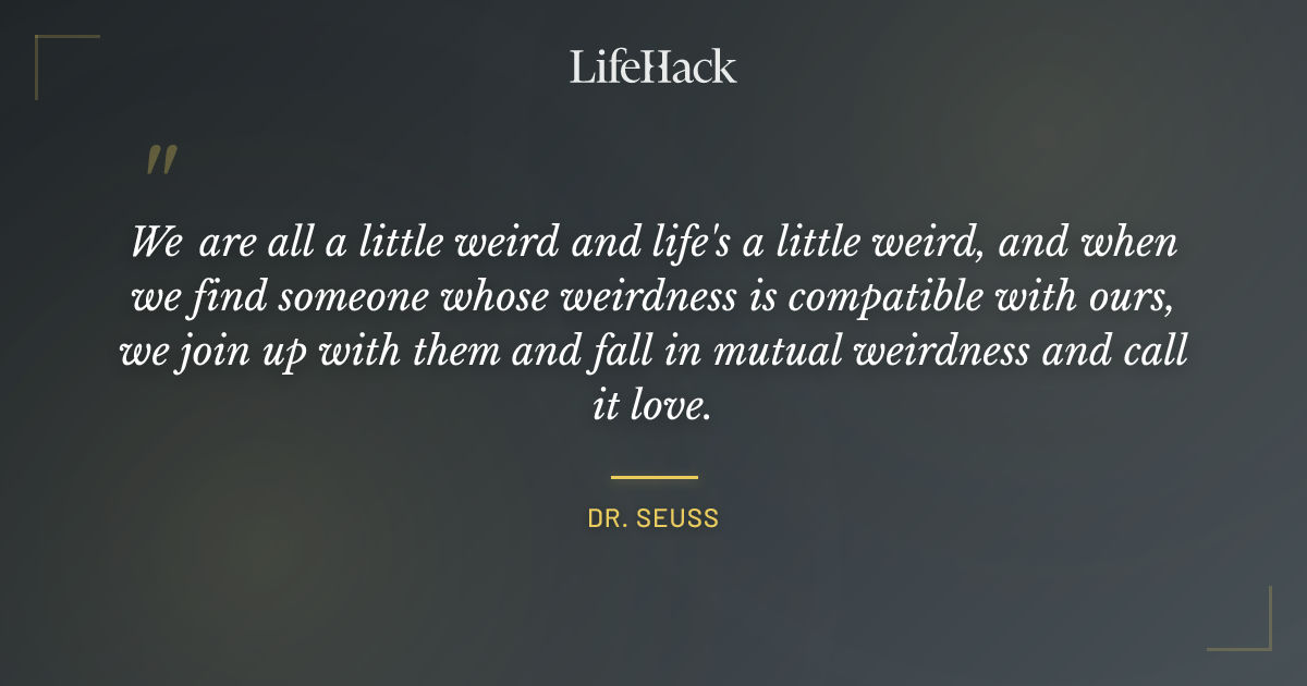 Quote by Dr. Seuss
