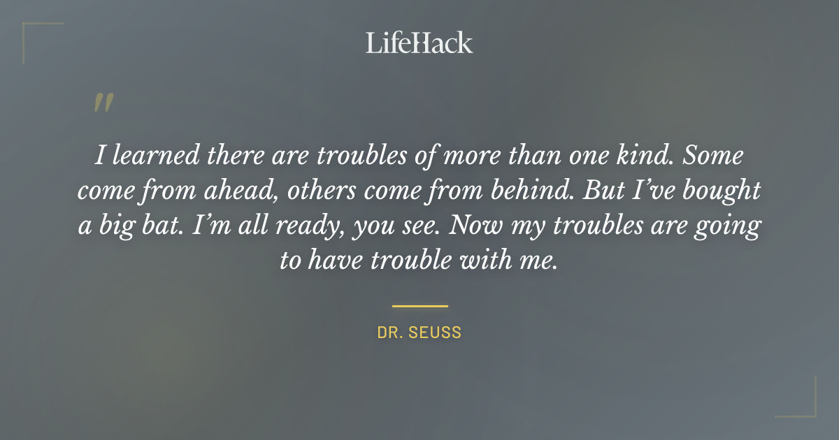 Quote by Dr. Seuss
