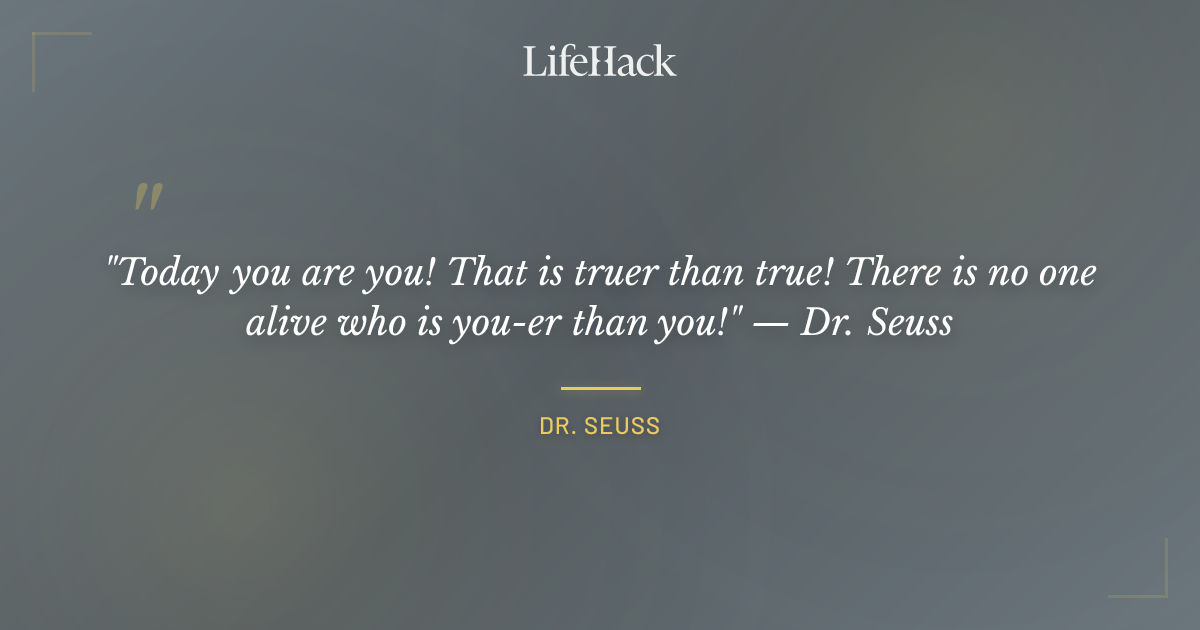Quote by Dr. Seuss