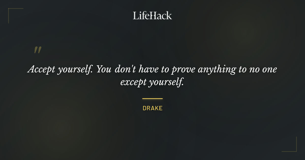 Quote by Drake