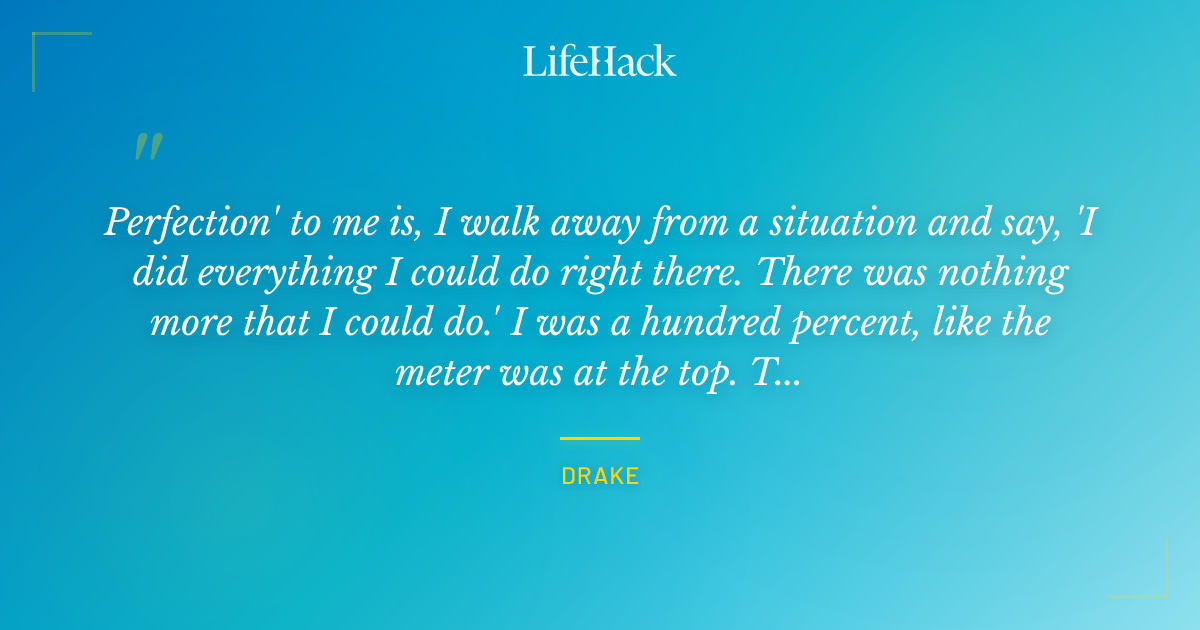 Quote by Drake