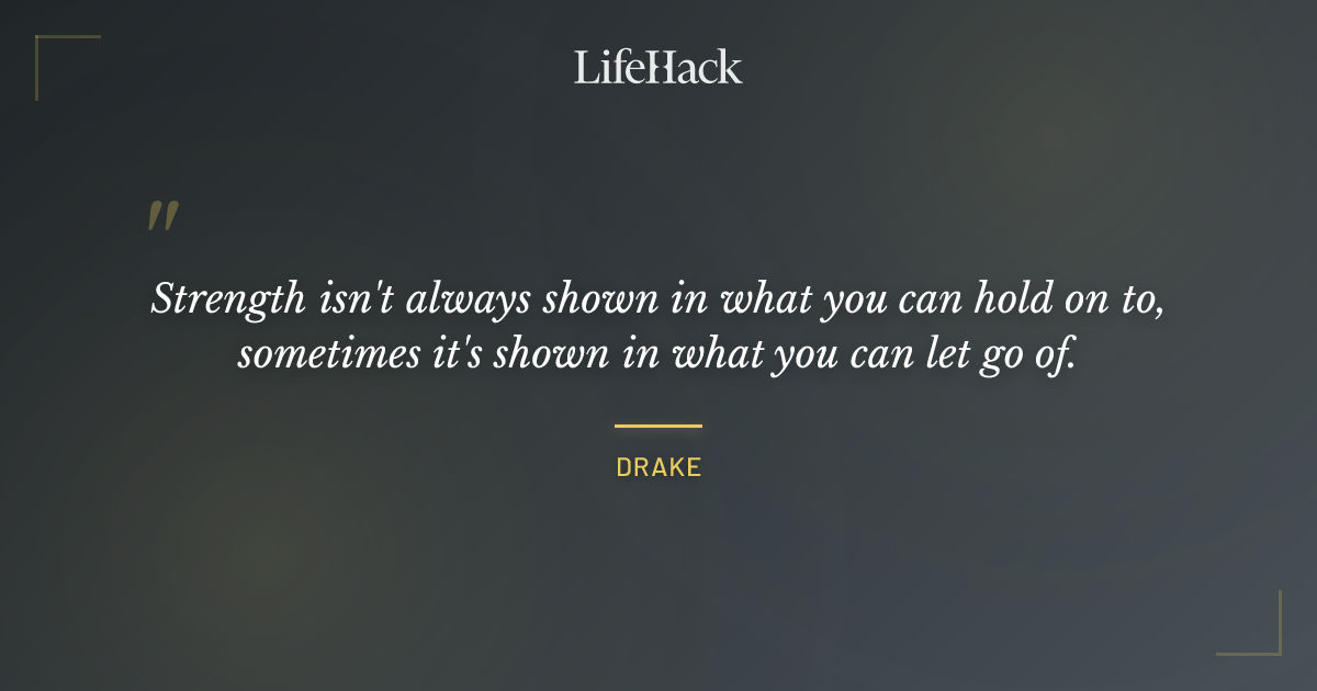 Quote by Drake