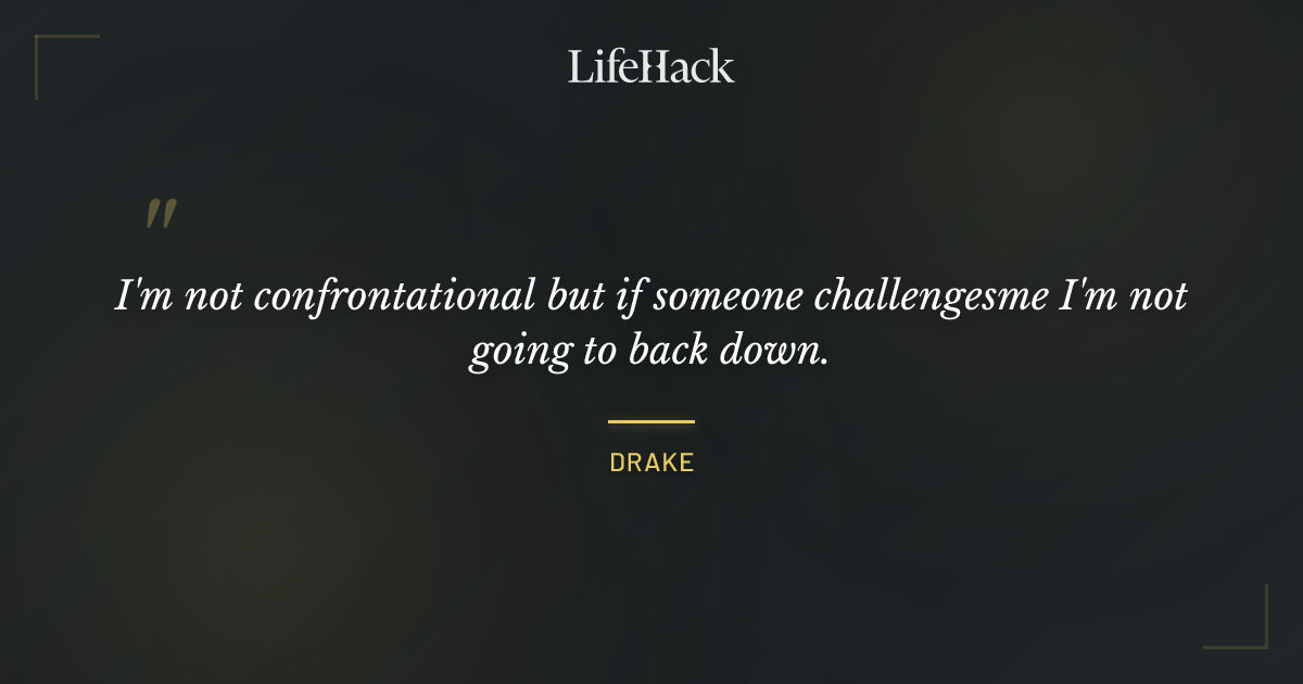 Quote by Drake