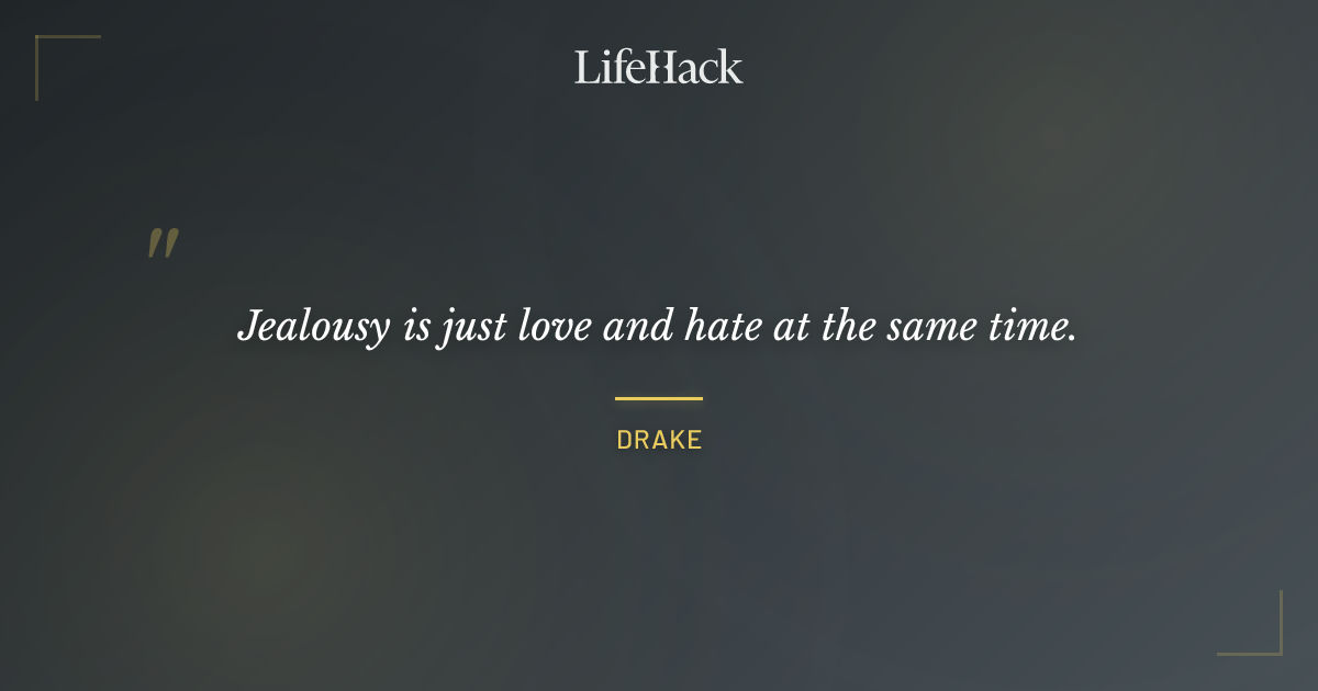 Quote by Drake