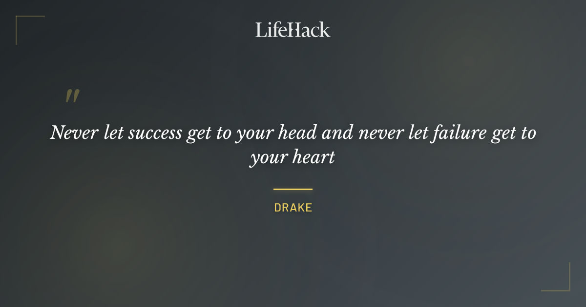 Quote by Drake