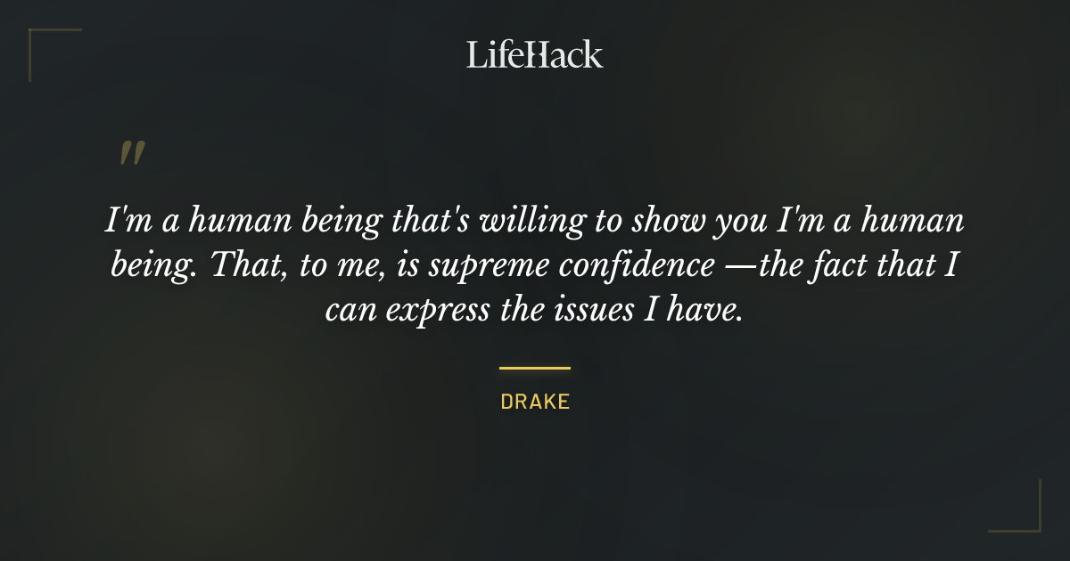 Quote by Drake