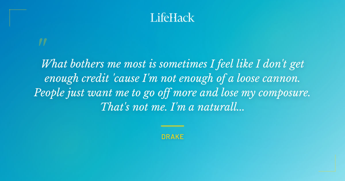Quote by Drake