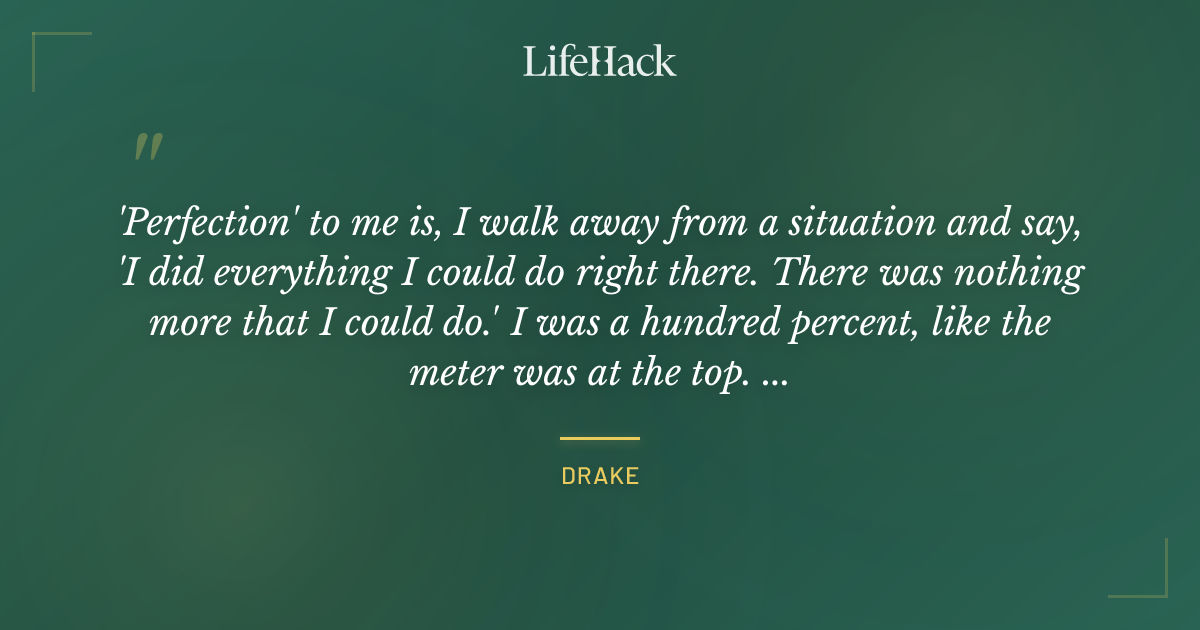 Quote by Drake