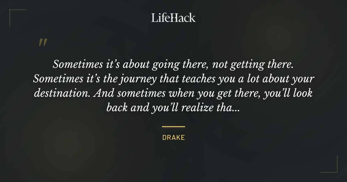 Quote by Drake