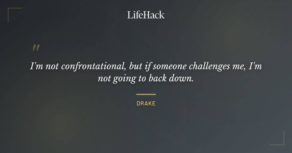 Quote by Drake