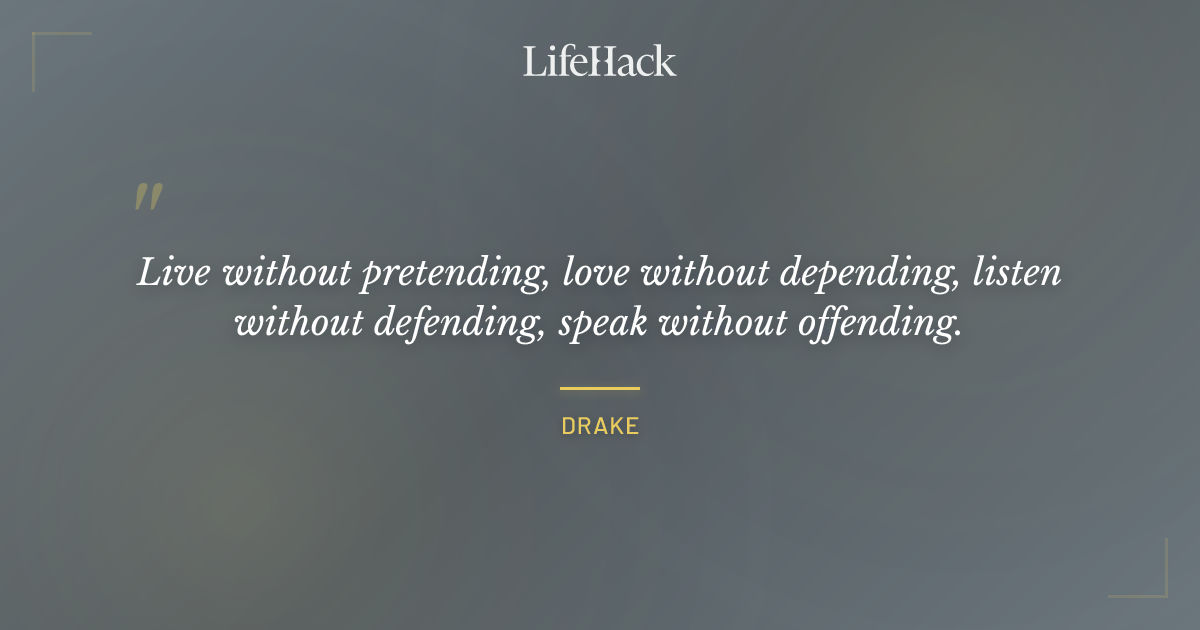 Quote by Drake