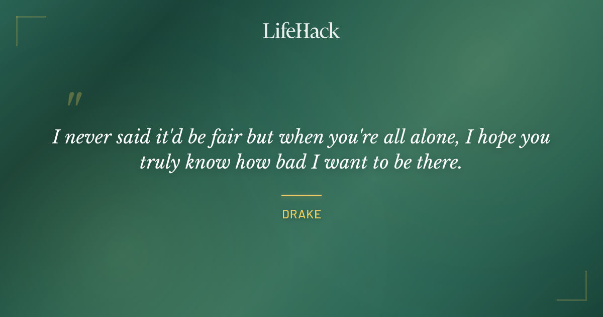 Quote by Drake