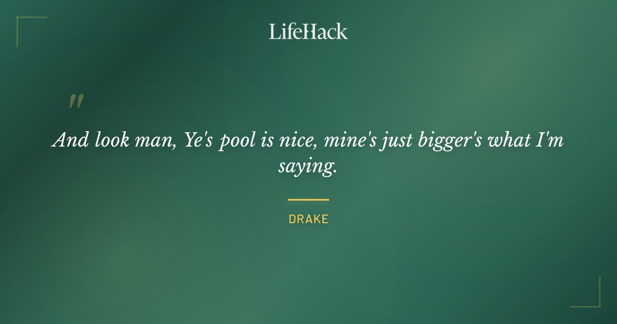 Quote by Drake