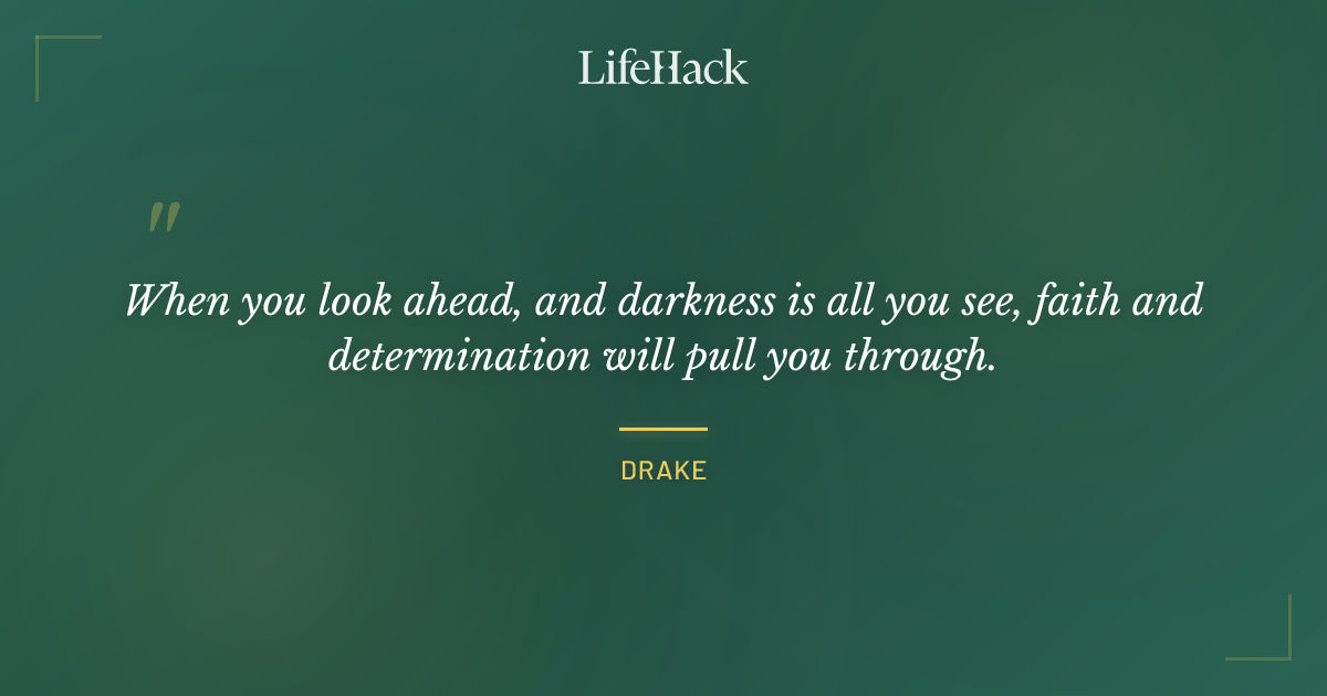 Quote by Drake