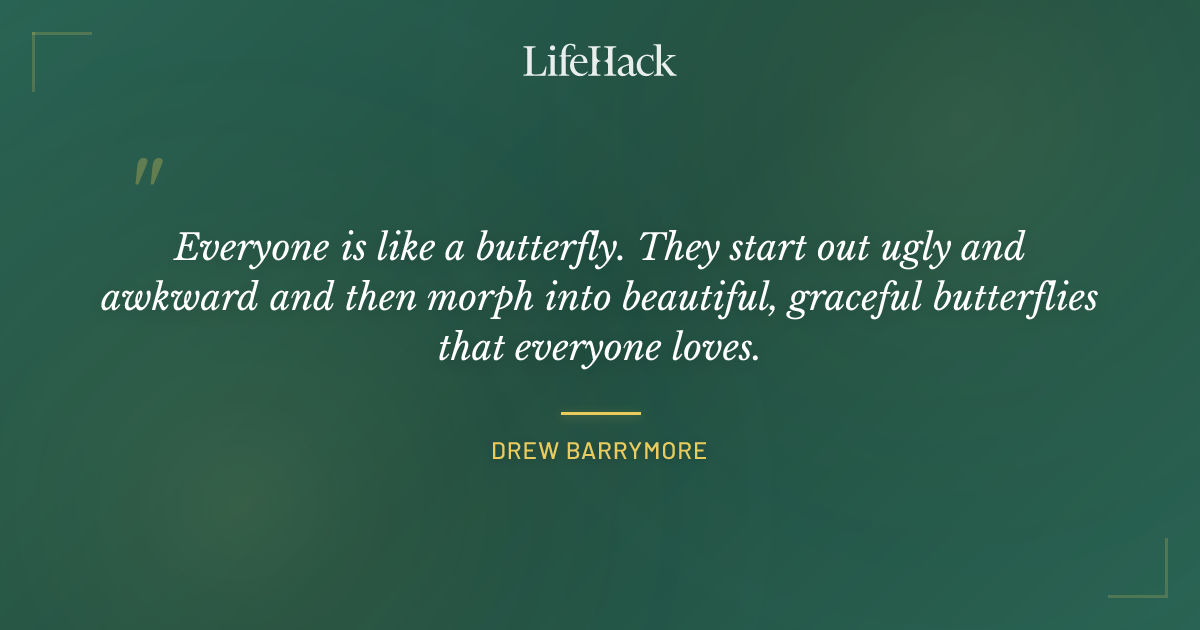 Quote by Drew Barrymore