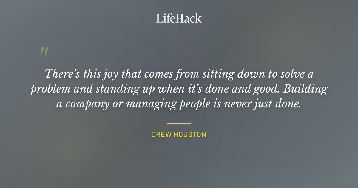 Quote by Drew Houston