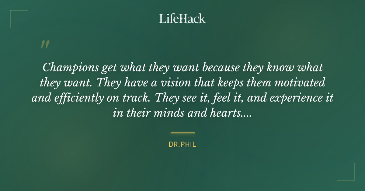 Quote by Dr.Phil