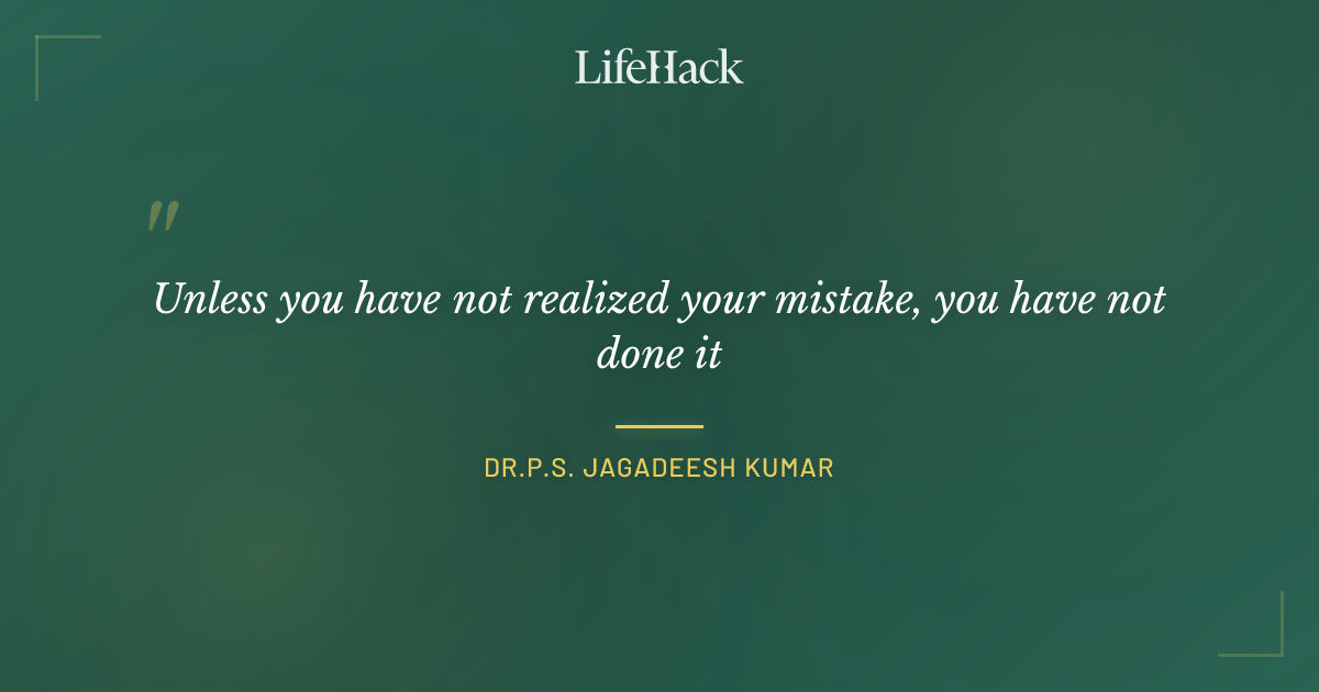 Quote by Dr.P.S. Jagadeesh Kumar