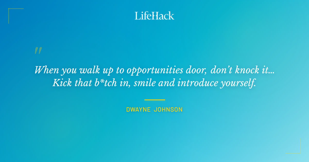 Quote by Dwayne Johnson