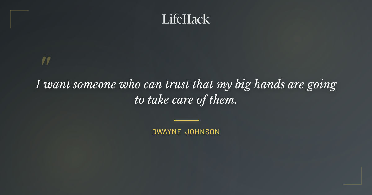 Quote by Dwayne Johnson