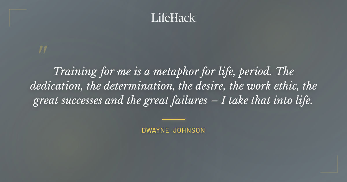 Quote by Dwayne Johnson