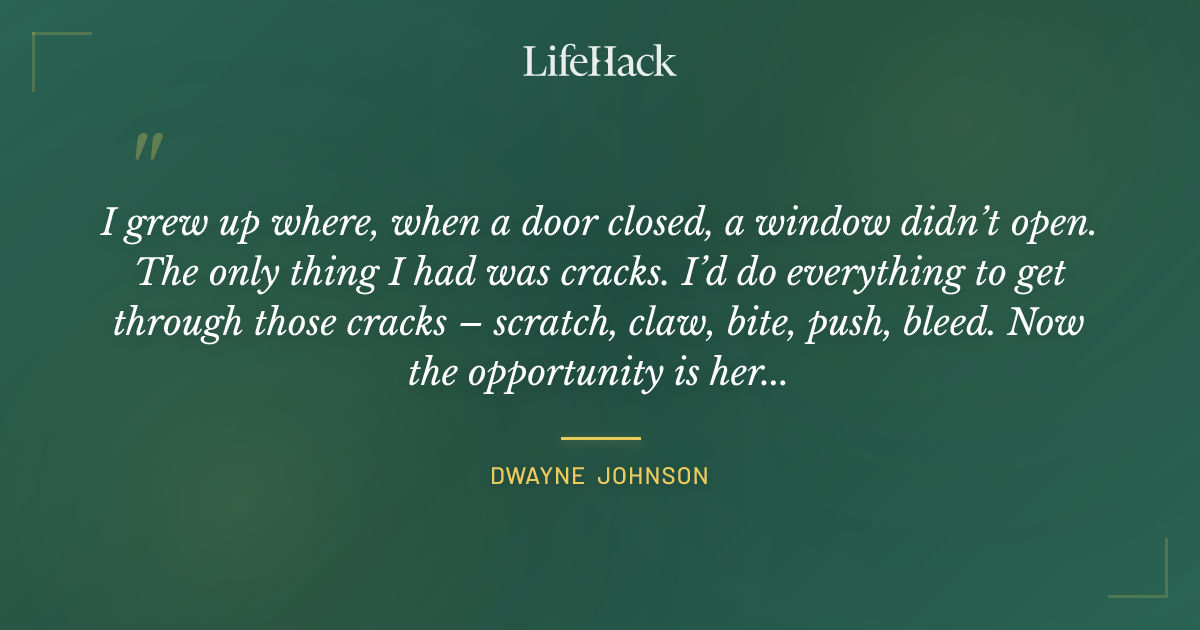 Quote by Dwayne Johnson