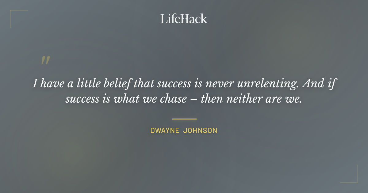 Quote by Dwayne Johnson
