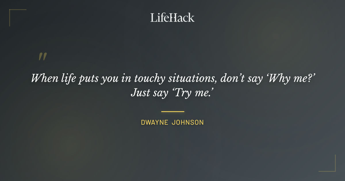 Quote by Dwayne Johnson