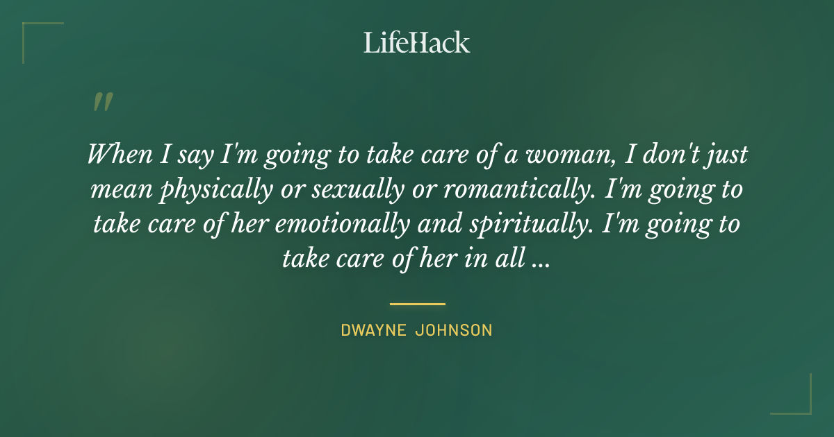 Quote by Dwayne Johnson
