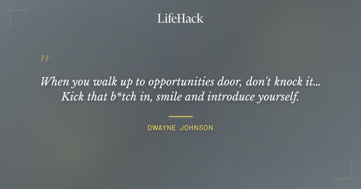 Quote by Dwayne Johnson