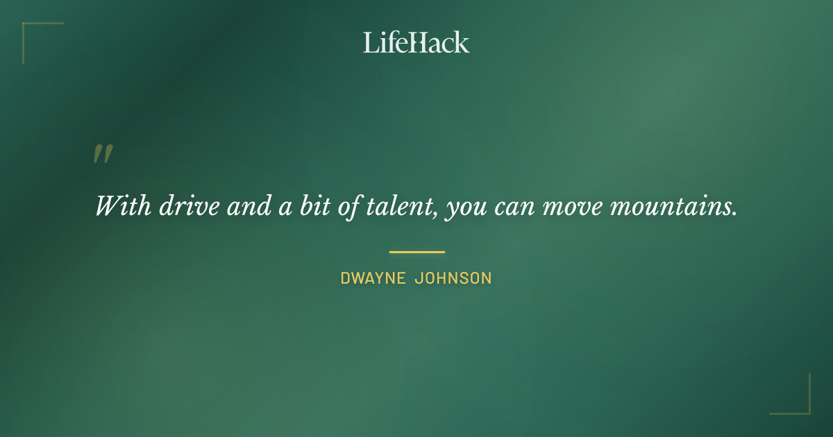 Quote by Dwayne Johnson