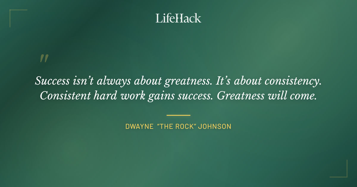 Quote by Dwayne “The Rock” Johnson