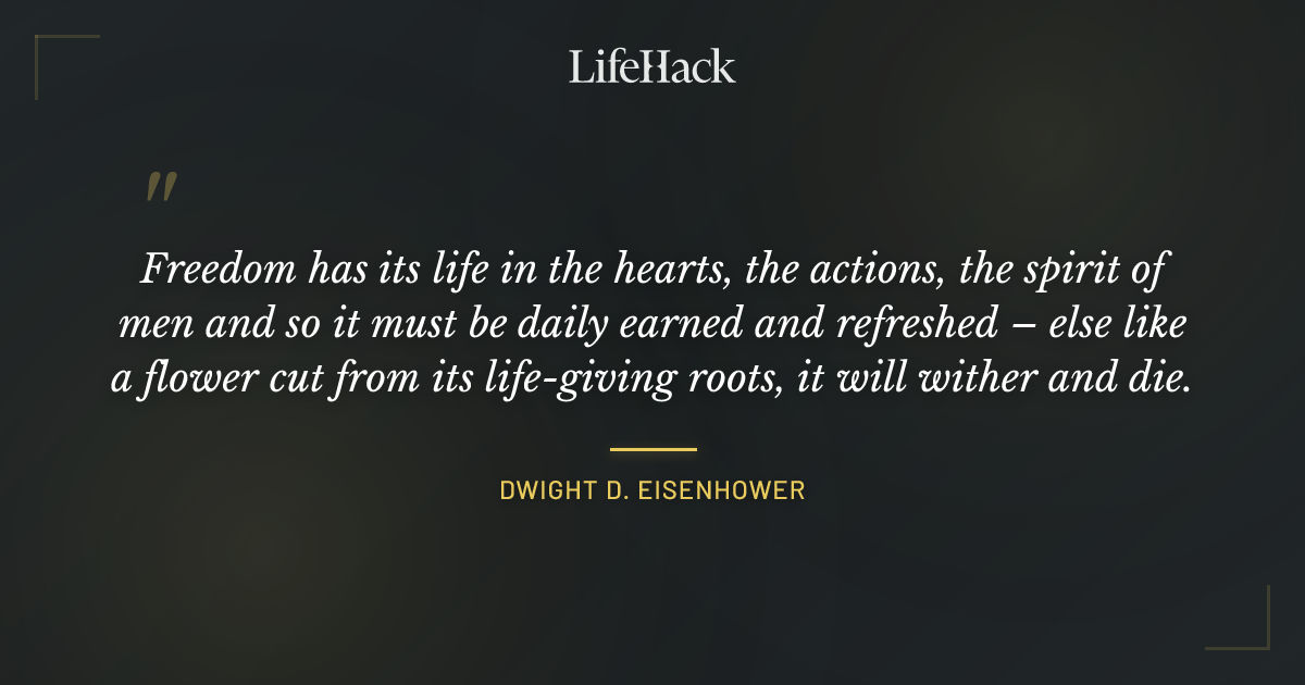 Quote by Dwight D. Eisenhower