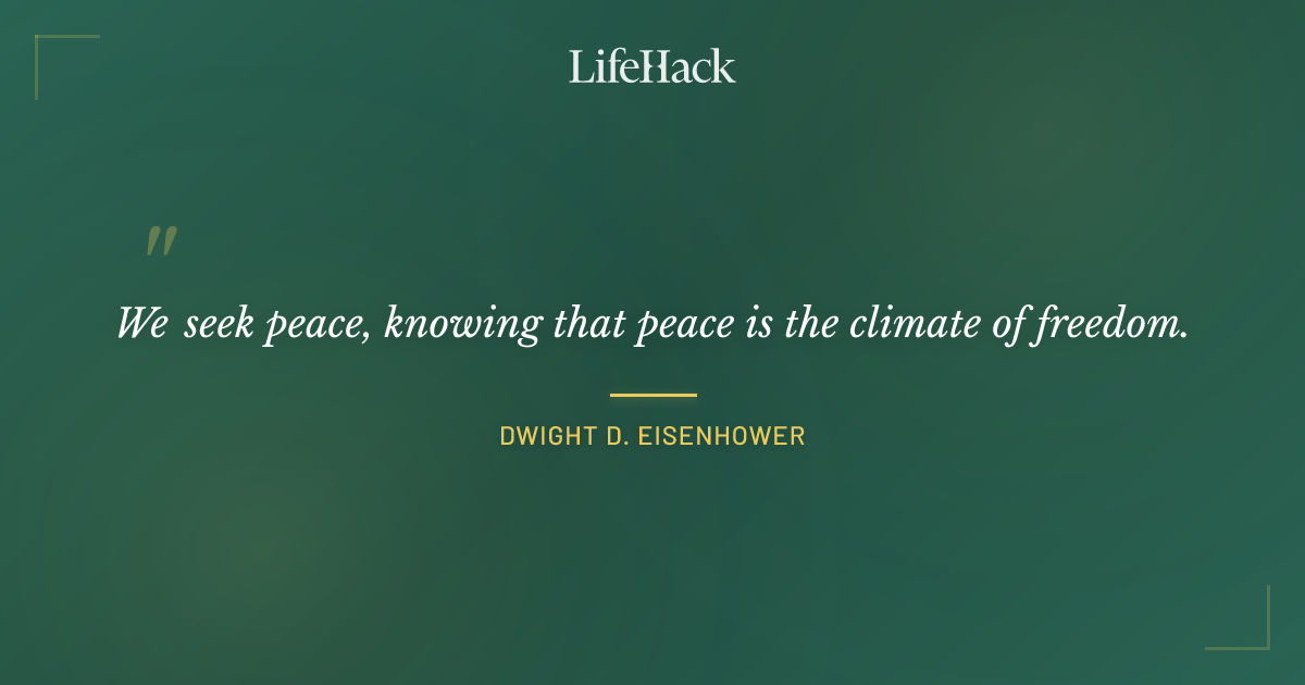 Quote by Dwight D. Eisenhower