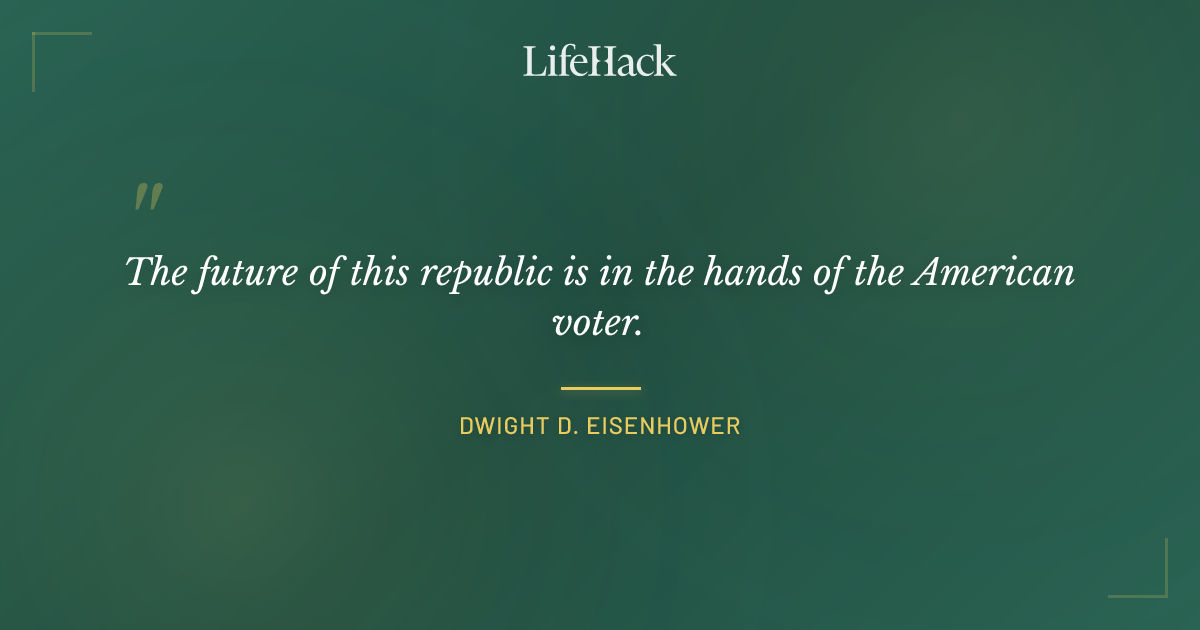 Quote by Dwight D. Eisenhower