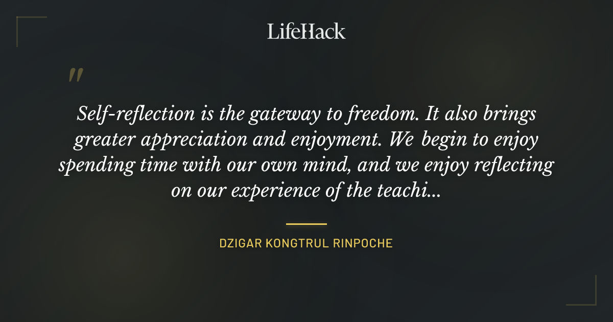 Quote by Dzigar Kongtrul Rinpoche