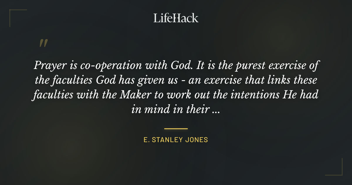 Quote by E. Stanley Jones