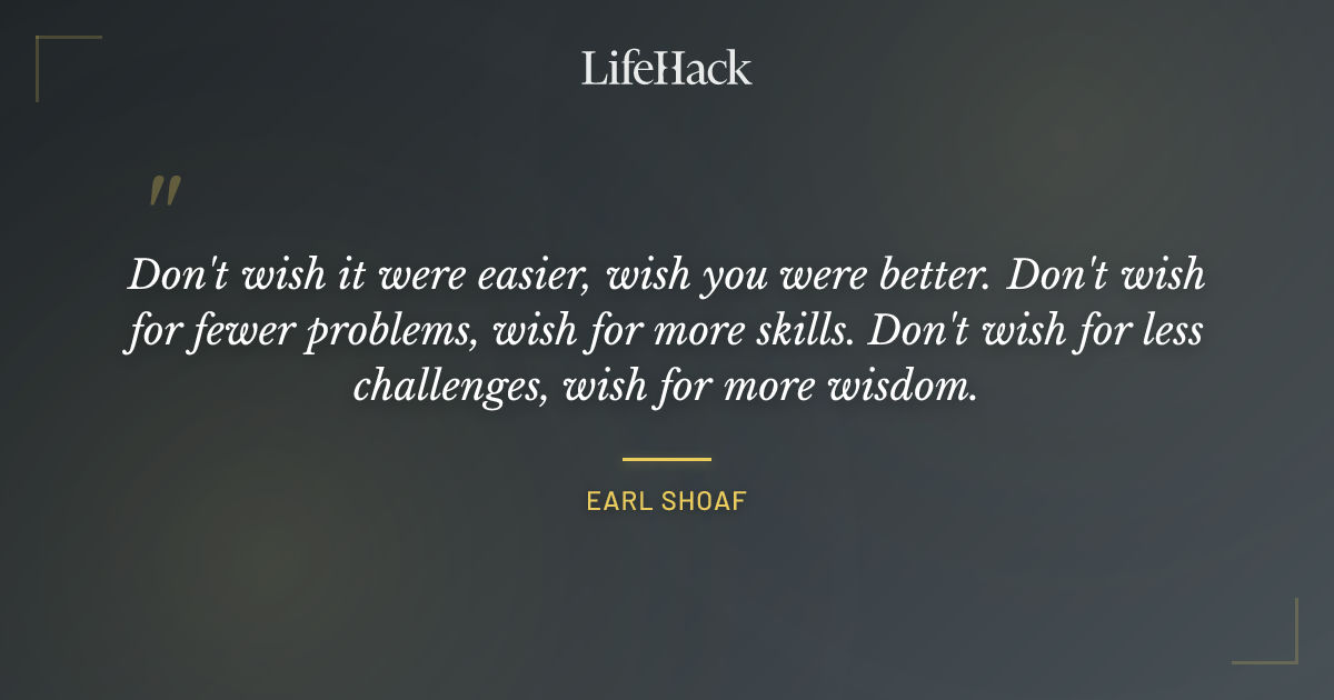 Quote by Earl Shoaf