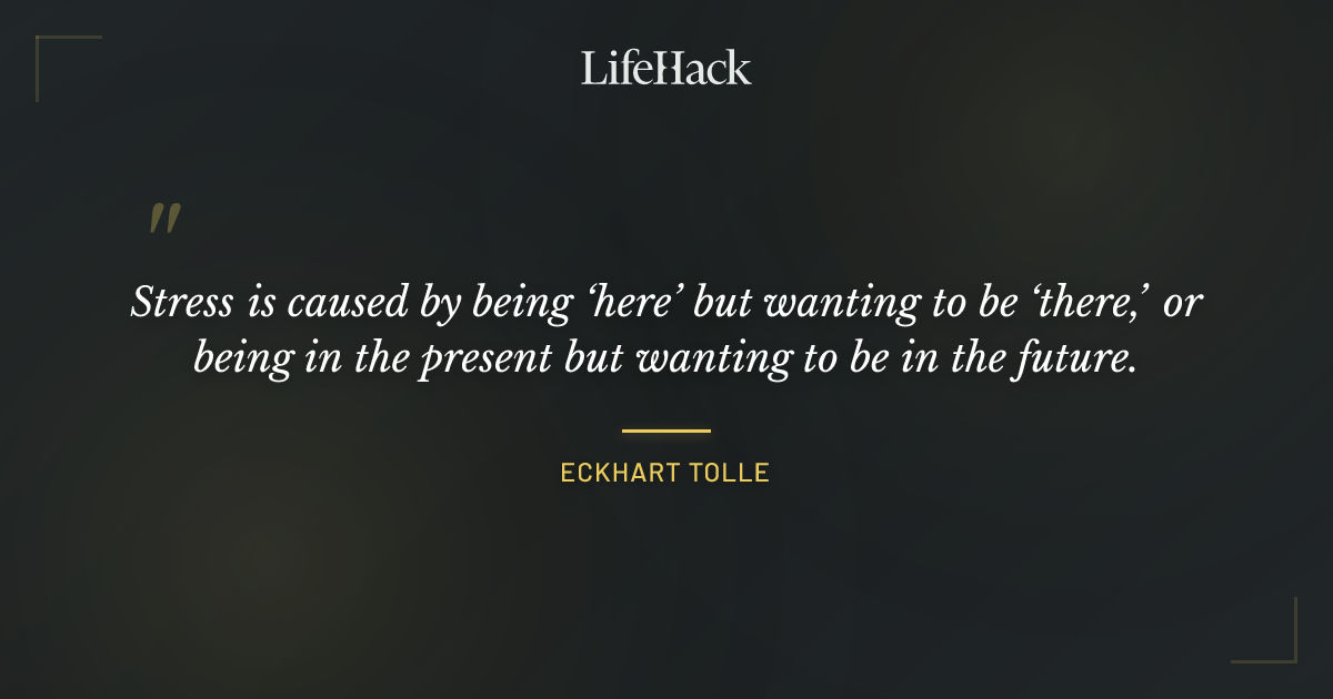 Quote by Eckhart Tolle